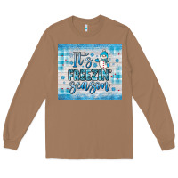 Toasted Coconut it s freezin season Long Sleeve Tee - JahusDesignShop