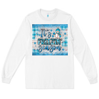 White it s freezin season Long Sleeve Tee - JahusDesignShop