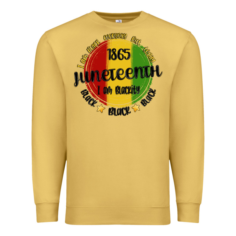 I Am Black Everyday But Today Juneteenth Premium Sweatshirt by MaliasSmallBusiness | Teevron