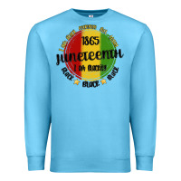 Ocean Blue i am black everyday but today juneteenth Premium Sweatshirt - MaliasSmallBusiness