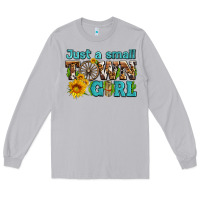 Moon Dust just a small town girl with sunflowers and money Long Sleeve Tee - AdoDesignShop