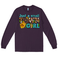 Plum just a small town girl with sunflowers and money Long Sleeve Tee - AdoDesignShop