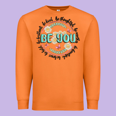 Be You Inspiration Premium Sweatshirt Designed By Maliassmallbusiness