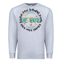 Heather Grey be you inspiration Premium Sweatshirt - MaliasSmallBusiness