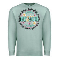 Seafoam be you inspiration Premium Sweatshirt - MaliasSmallBusiness