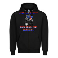 Black just call me pretty and take me racing Zipper Hoodie - JahusDesignShop