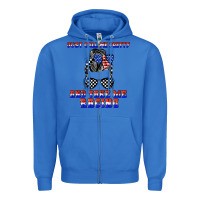 True Royal just call me pretty and take me racing Zipper Hoodie - JahusDesignShop