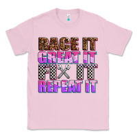 Bubblegum Pink race ıt great ıt fıx ıt repeat ıt Classic Tee - AdoDesignShop