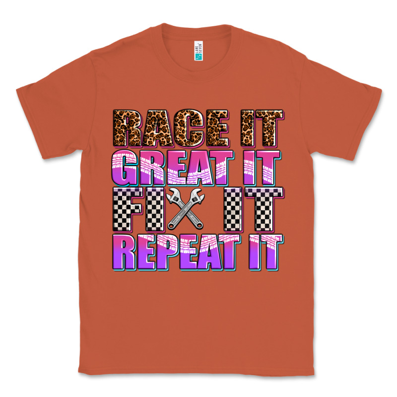 Race ıt Great ıt Fıx ıt Repeat ıt Classic Tee by AdoDesignShop | Teevron