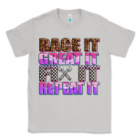 Moon Dust race ıt great ıt fıx ıt repeat ıt Classic Tee - AdoDesignShop