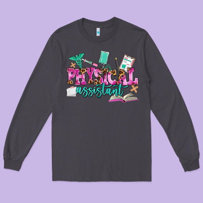 Physical Assistant Long Sleeve Tee Designed By Adodesignshop