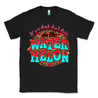 Black if you drink dont drive do the watermelon Classic Tee - AdoDesignShop