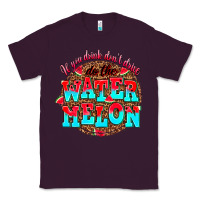 Plum if you drink dont drive do the watermelon Classic Tee - AdoDesignShop