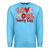 Ocean Blue love more worry less Premium Sweatshirt - MaliasSmallBusiness