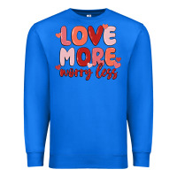 True Royal love more worry less Premium Sweatshirt - MaliasSmallBusiness