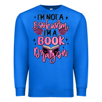 True Royal i'm not a booksorm i'm a book dragon Premium Sweatshirt - MaliasSmallBusiness