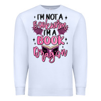 White i'm not a booksorm i'm a book dragon Premium Sweatshirt - MaliasSmallBusiness