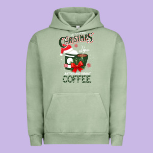 All I Want For Christmas Is You Just Kidding I Want Coffee Urban Hoodie Designed By Bettercallsaul