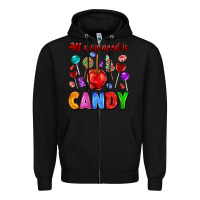 Black all you need is candy Zipper Hoodie - AdoDesignShop