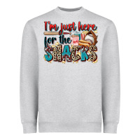 I'm Just Here For The Snacks Heavyweight Sweatshirt | Teevron