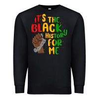 Black it s the black history for me Premium Sweatshirt - MaliasSmallBusiness