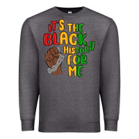 Charcoal Heather it s the black history for me Premium Sweatshirt - MaliasSmallBusiness