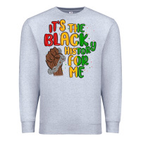 Heather Grey it s the black history for me Premium Sweatshirt - MaliasSmallBusiness