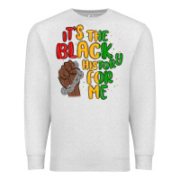 Oatmeal Heather it s the black history for me Premium Sweatshirt - MaliasSmallBusiness