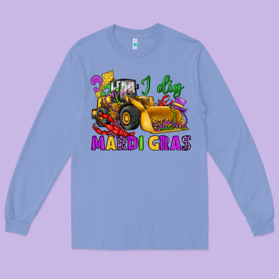 I Dig Mardi Gras Bulldozer Long Sleeve Tee Designed By Jahusdesignshop
