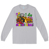 Moon Dust i dig mardi gras bulldozer Long Sleeve Tee - JahusDesignShop