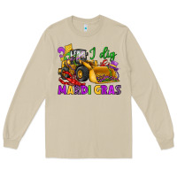 Mushroom i dig mardi gras bulldozer Long Sleeve Tee - JahusDesignShop