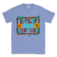 Colony Blue spoiler alert i dont care Classic Tee - AdoDesignShop