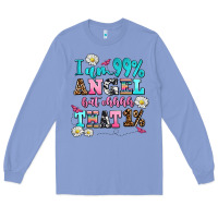 Colony Blue i am  99 angel but ohh that Long Sleeve Tee - AdoDesignShop