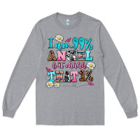 Heather Grey i am  99 angel but ohh that Long Sleeve Tee - AdoDesignShop