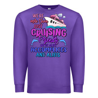 Purple we're more than just cruising friends Premium Sweatshirt - MaliasSmallBusiness