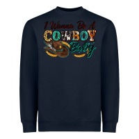 Navy i wanna be a cowboy baby Heavyweight Sweatshirt - Zillion Design Studio