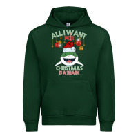 Forest Green All I Want For Christmas Is A Shark Urban Hoodie - Bettercallsaul