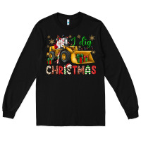 Black i dig Christmas bulldozer santa Long Sleeve Tee - JahusDesignShop