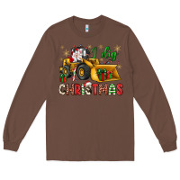 Chestnut i dig Christmas bulldozer santa Long Sleeve Tee - JahusDesignShop