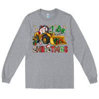 Heather Grey i dig Christmas bulldozer santa Long Sleeve Tee - JahusDesignShop