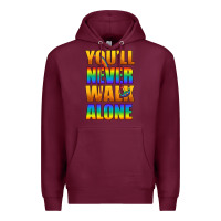 Burgundy Lgbtq You'll Never Walk Alone With Peace Premium Hoodie - BundleAndBundleShop