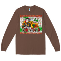 Chestnut i dig christmas bulldozer santa Long Sleeve Tee - JahusDesignShop