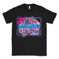 Black me sarcastic nah Classic Tee - AdoDesignShop