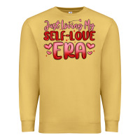Just Loving My Self Love Era Premium Sweatshirt | Teevron