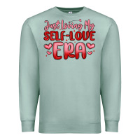 Seafoam just loving my self love era Premium Sweatshirt - MaliasSmallBusiness