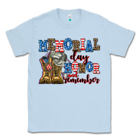 Dusty Blue memorial day honor and remember Classic Tee - AdoDesignShop