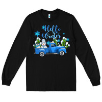 Black hello winter with sniwman and  truck Long Sleeve Tee - AdoDesignShop