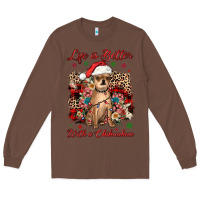 Chestnut christmas life is better with a chihuahua Long Sleeve Tee - JahusDesignShop