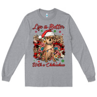 Heather Grey christmas life is better with a chihuahua Long Sleeve Tee - JahusDesignShop