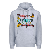 Heather Grey Prayer Changes Everything Premium Hoodie - BundleAndBundleShop